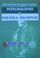 Integralismo e Poltica Regional