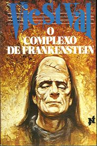 O Complexo de Frankenstein