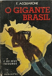 O Gigante Brasil e o Seus Tesouros