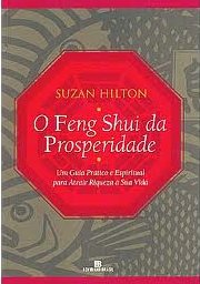 O Feng Shui da Prosperidade