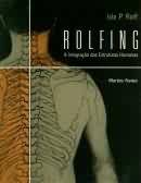 Rolfing - A integrao das estruturas humanas
