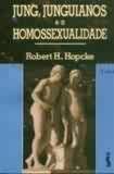 Jung, Junguianos e a Homossexualidade