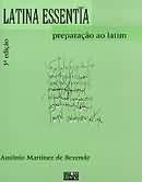 Latina Essentia - Preparao ao Latim