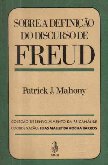 Sobre a Definio do Discurso de Freud