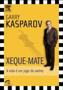 livro: XEQUE-MATE! - MEU PRIMEIRO LIVRO DE XADREZ, de Garry Kasparov