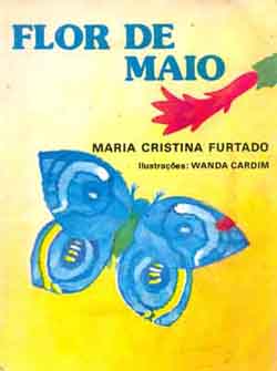 Livro: Flor de Maio - Maria Cristina Furtado | Estante Virtual