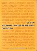 os cem melhores contos brasileiros do seculo