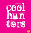 Coolhunters - Caçadores de Tendencias na Moda
