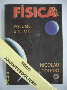 Livro: Física Básica - Nicolau - Toledo - Ronaldo | Estante Virtual