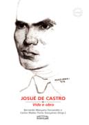 Josu de Castro - Vida e Obra