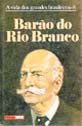 A Vida dos Grandes Brasileiros 1 - Rui Barbosa