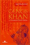 Gengis Khan e a Formao do Mundo Moderno