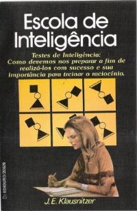 Escola de inteligência de J. E. Klausnitzer pela Ediouro (1985)
