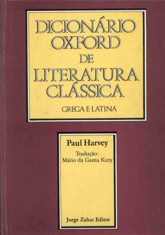 Dicionário Oxford de Literatura Clássica - Grega e Latina