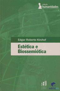 Esttica e Biossemitica