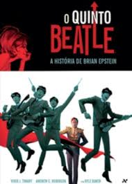 O Quinto Beatle - a História de Brian  Epstein