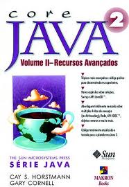 Core Java 2 (volume Ii- Recursos Avançados)