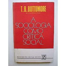 A Sociologia Como Critica Social