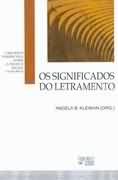 Livro: Os Significados Do Letramento - Angela B. Kleiman | Estante Virtual