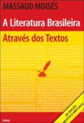 A Literatura Brasileira Atraves dos Textos (29 Edição )