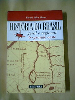 História do Brasil Geral e Regional Vol Iii: Bahia