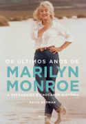 Os ltimos anos de Marilyn Monroe