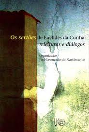 Os Sertões de Euclides da Cunha: Releituras e Diálogos