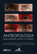 Antropologia Uma Reflexão Sobre o Homem