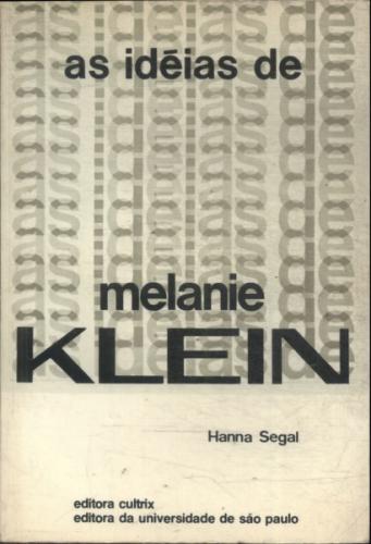 As Idias de Melanie Klein