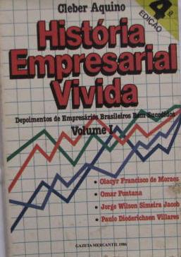 História Empresarial Vivida Vol III