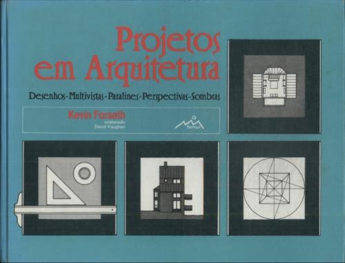 Projetos Em Arquitetura Desenhos-multivistas-paralines