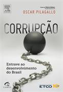 Corrupo - Entrave ao Desenvolvimento do Brasil