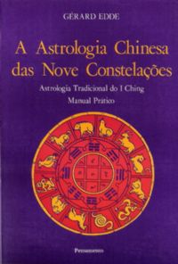 A Astrologia Chinesa das Nove Constelações