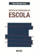 Crítica da Estrutura da Escola