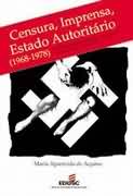 Censura, Imprensa, Estado Autoritrio (1968-1978)