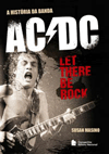 A Histria da Banda Ac/dc - Let There Be Rock