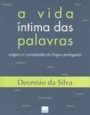 a vida íntima das palavras origens e curiosidades da língua portuguesa