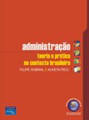 Administrao: Teoria e Prtica no Contexto Brasileiro