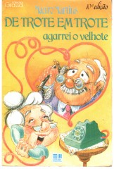 De Trote Em Trote Agarrei o Velhote