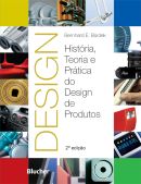 Design: histria, teoria e prtica do design de produtos