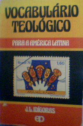 Vocabulário Teológico para a América Latina