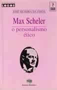 Max Scheler - o personalismo ético