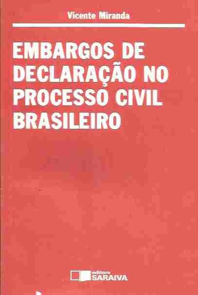 Ebargos de Declaração no Processo Civil Brasileiro