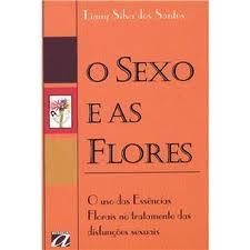 O Sexo e as Flores