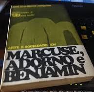 Arte e Sociedade Em Marcuse , Adorno e Benjamin