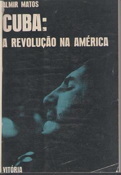 Cuba: A Revolução na América