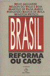 Brasil Reforma Ou Caos