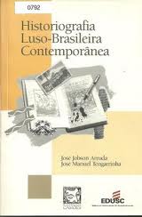 Historiografia Luso-Brasileira Contemporânea
