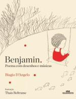 Benjamin - Poema Com Desenhos e Músicas