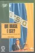 Que Brasil é este ? Dilemas no Século XXI